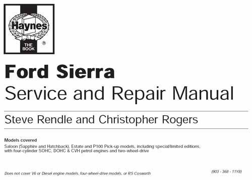 Руководство по эксплуатации, техническому обслуживанию и ремонту автомобилей Ford Sierra (Haynes)